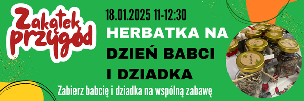 Warsztaty herbatkowe na Dzień Babci i Dziadka