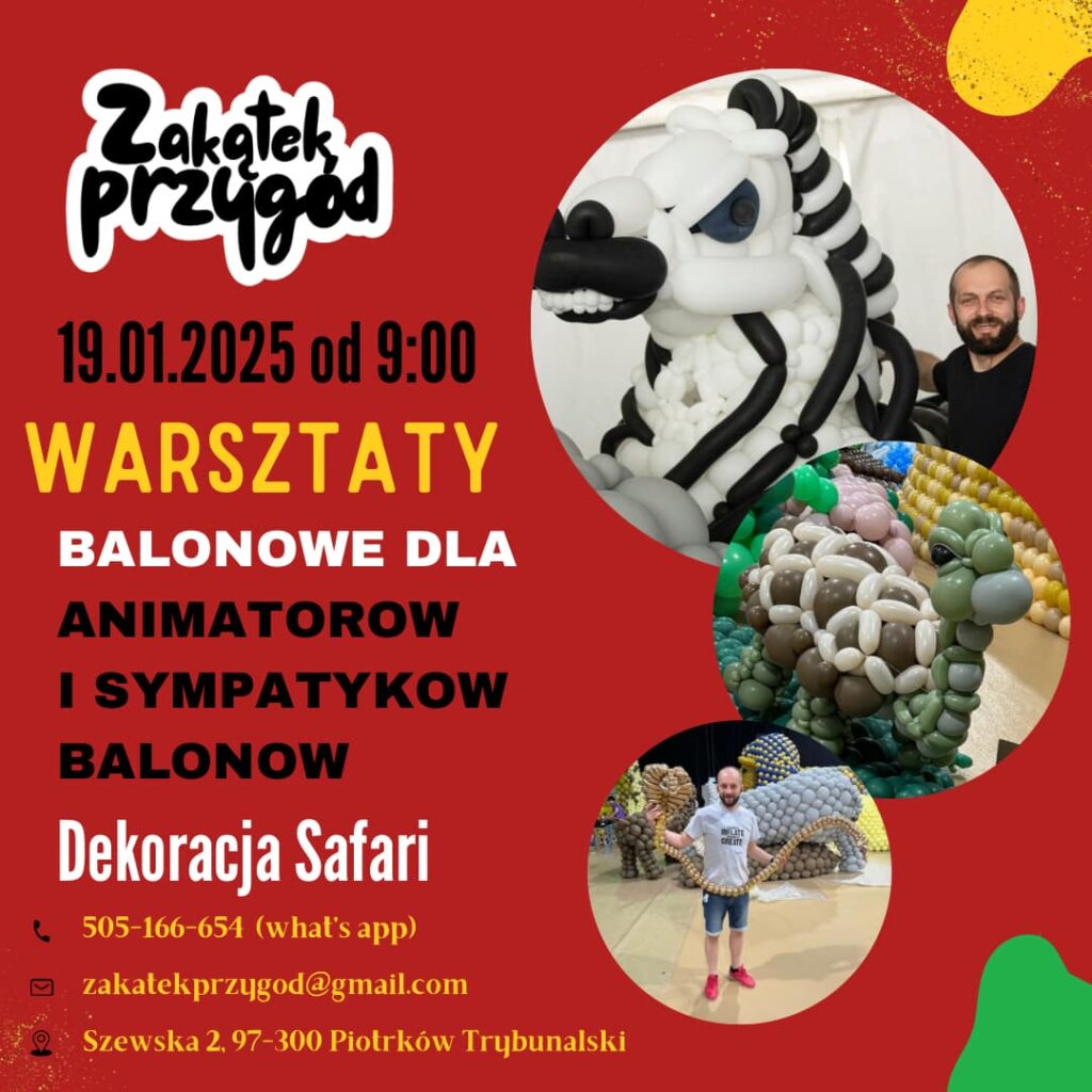 Warsztaty balonowe Safari z Pawłem Robaszkiem